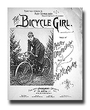 The Bicycle Girl, 1895.  Hyperlink to The Lester P. Levy Collection of Sheet Music at The Johns Hopkins University.