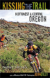 Kissing the Trail: Northwest & Central Oregon

by John Zilly 
With this new guide, John Zilly tracks down trails in prime destinations such as Bend, Eugene, Hood River and the Columbia River Gorge, the coast, and metro Portland. More than 75 trails are described, featuring mileage and ride time, easy-to-use maps and elevation profiles, clear directions, trail user density, exploring options, hazards, and where to find more information. A quick-reference chart indicating season and difficulty level and sharp, contemporary photos round out this comprehensive new mountain biking guide.

6 x 9 paperback, 246 pages,
illustrated with maps and photographs

Price: $16.95
ISBN: 1-57061-211-0
Publisher: Sasquatch Books